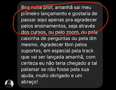 Aluno agradece antes do seu primeiro lançamento, citando cursos, zoom e caixinha de perguntas como o que o levou até ali.