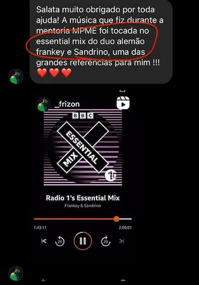 Música que o aluno fez durante a mentoria foi tocada no Essential Mix da BBC Radio 1 pelo duo alemão Frankey & Sandrino.